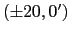 $(\pm20, 0')$