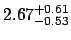 $2.67_{\rm -0.53}^{\rm +0.61}$