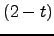 $(2 - t)$