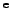 $^{\rm e}$